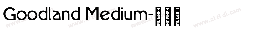 Goodland Medium字体转换